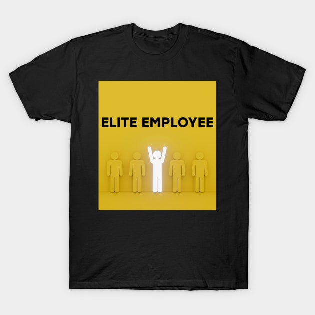 Elite Employee Graphic Tee Viral T-Shirt by nfwu.WORLD